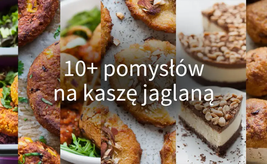 Co zrobić z ugotowanej kaszy jaglanej? 10 zaskakujących przepisów