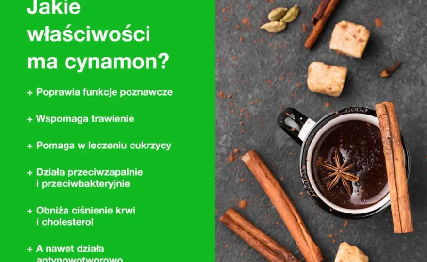 Właściwości cynamonu - Jak wybrać najlepszy i bezpiecznie go używać?